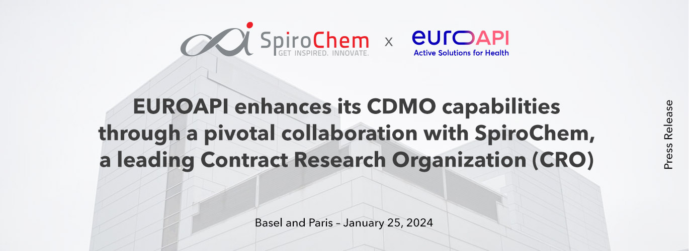 EUROAPI enhances its CDMO capabilities through a pivotal collaboration with SpiroChem, a leading Contract Research Organization (CRO)